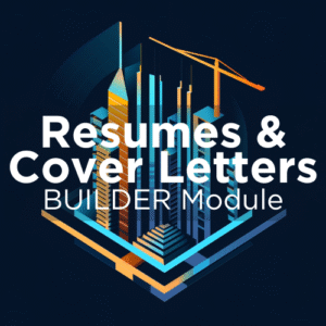 Self-Paced Training - BUILDER - Resumes and Cover Letters